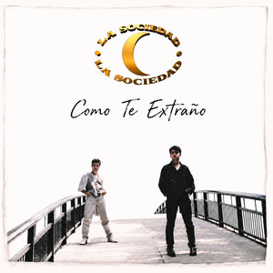 Como Te Extraño by La Sociedad