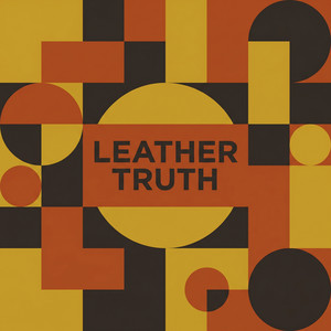 Leather Truth by Hassan Al-Jamil