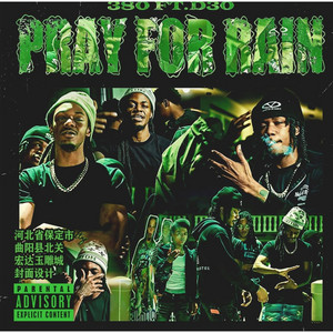 Pray For Rain by 380, D30