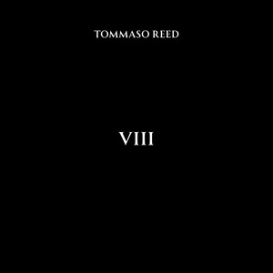 VIII by Tommaso Reed