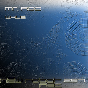 While by Mr. Rog