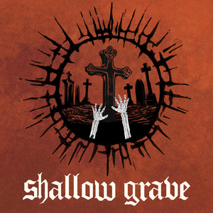 Shallow Grave by THE FOLLY
