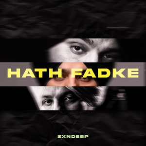 sxndeep - Hath Fadke