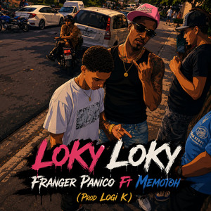 Loky Loky by Franger Panico, Memotoh