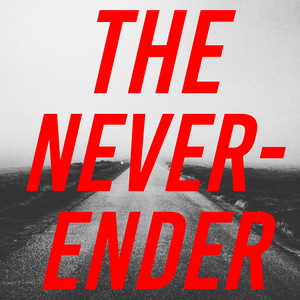 The Neverender by Robin Foster, Brian Lopez