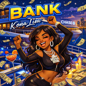 Bank (Boat Freestyle) by K'ona Lisa