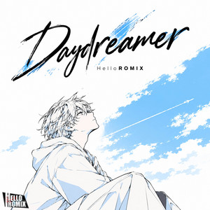 Daydreamer by HelloROMIX, Romix