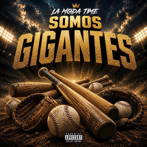 Somos Gigantes by La Moda Time