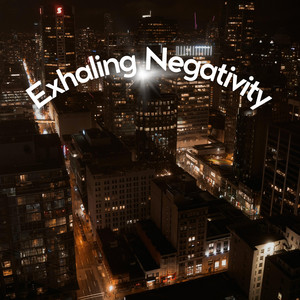 Exhaling Negativity album