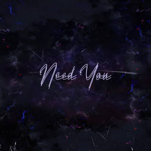 Need You by Hactix, Riddhima Ginany