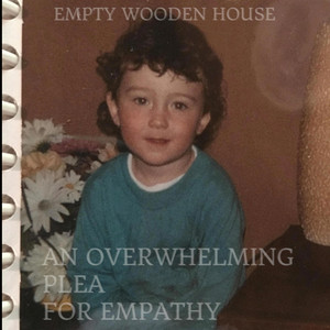 Voices by Empty Wooden House