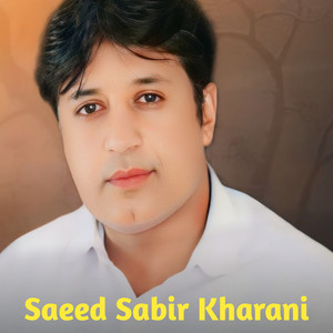 Saeed Sabir Kharani - Na te ale