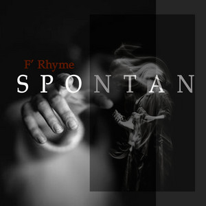Spontan by F'rhyme, F`Rhyme, YEEZ