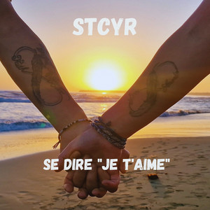 SE DIRE "Je t'aime"