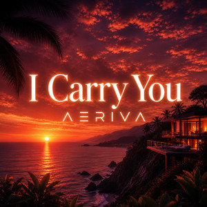 I carry you by Aeriva