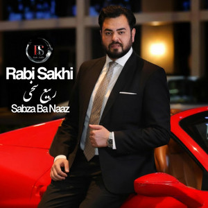 Sabza Ba Naaz by Rabi Sakhi