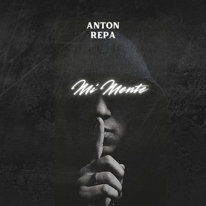 Mi Mente by ANTON REPA