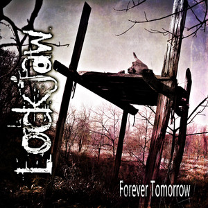 Forever Tomorrow by Lockjaw