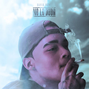 No Lo Duda by David Rone