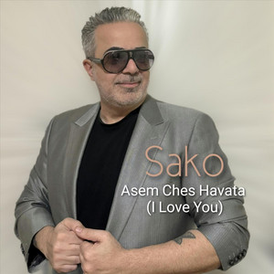 Asem Ches Havata ( I Love You )