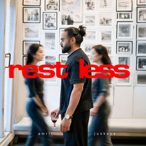 Restless by Amrit, JusKeys