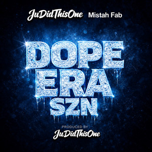 Dope Era Szn by Mistah F.A.B., Judidthisone