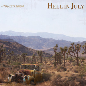 Hell in July by Sam Donald