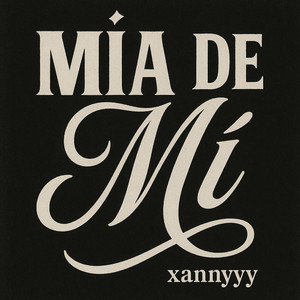 Mía de MÍ by xannyyy