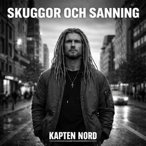 SKUGGOR OCH SANNING by Kapten Nord