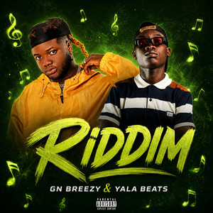 Riddim by Gn Breezy, Yala Beats