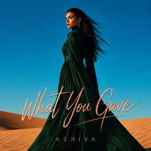 What You Gave by Aeriva