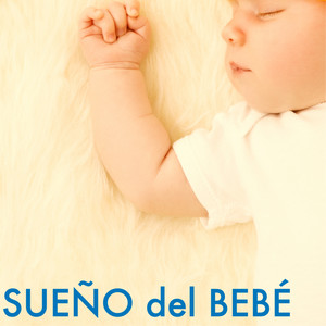 Canciones para el Sueño del Bebé - Música para Calmar y Aliviar el Llanto, Sueño de Paz album