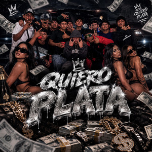 QUIERO PLATA by EL HUISO, W1NG, Andy Rojas