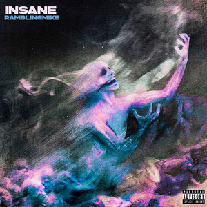 Insane by RamblingMike