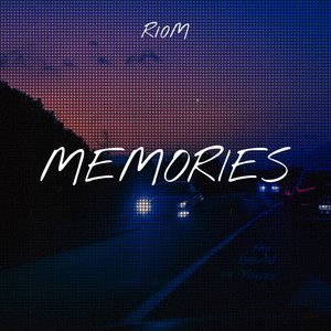 MEMORIES by R10M