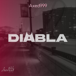 Axed999 - Diabla