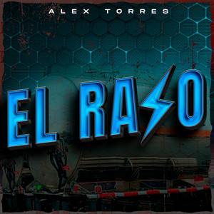 El Rayo by Alex Torres