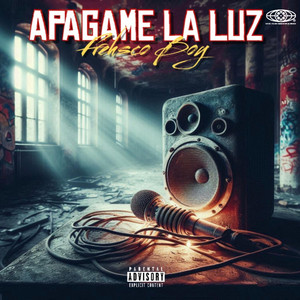 Apagame la luz by Freshco Boy