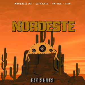 Nordeste (Feat. Erickx, Lich)