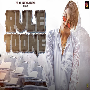 Rule Todne by Amit Saini Rohtakiya
