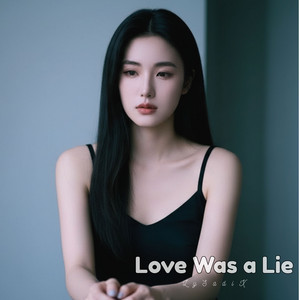 LySadiX - Love Was a Lie
