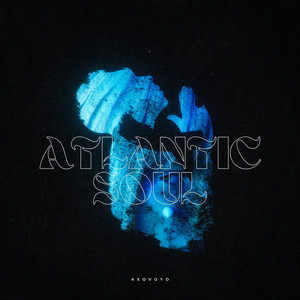 Atlantic Soul by Axovoyd
