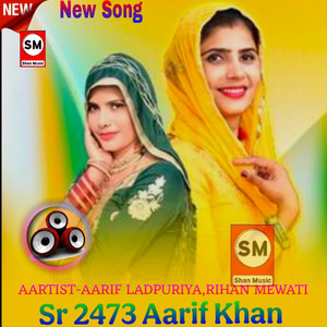 Sr 2473 Aarif Khan by Aarif Ladpuriya, Rihan Mewati