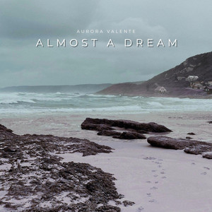 Almost a Dream by Aurora Valente