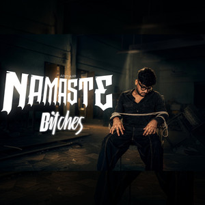 Namaste Bitches