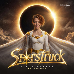 Starstruck by Titus Styles, Astray