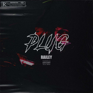 PLUG by Railey