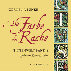 Die Farbe der Rache, Kapitel 10 - Tintenwelt, Band 4