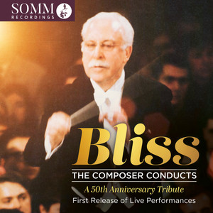 Bliss: The Composer Conducts (Live)