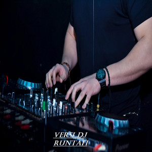 Versi Dj Runtah by Dj Rn Music